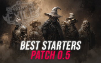 The Best Starters for Path of Exile 2 Patch 0.5
