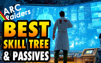 Arc Raiders Best Skill Tree and Passive Points Guide
