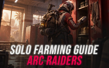Arc Raiders Best Solo Farming Locations Guide