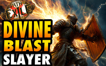 Divine Blast Slayer Build