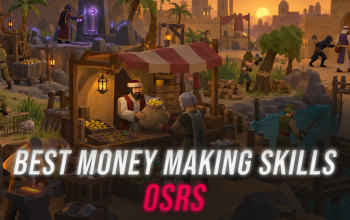 Runescape: Best Money Making Skills in OSRS