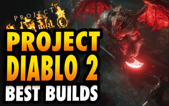 The Best Project Diablo 2 Builds