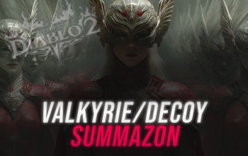 Summon Amazon - Valkyrie and Decoys PD2 Build