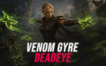 Venom Gyre Deadeye Build