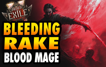 Bleed Rake Blood Mage POE2 Build