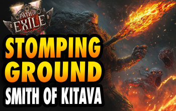 Stomping Ground Smith of Kitava POE2 Build