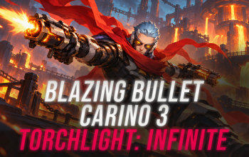 Blazing Bullet Carino 3 Build - Torchlight: Infinite