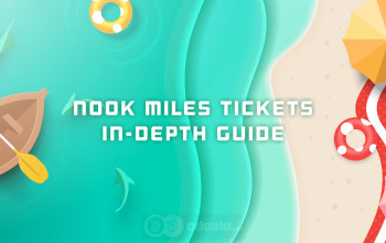 How to earn Nook Miles Tickets - in-depth Guide