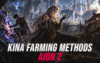 Best Kinah Farming Methods - AION 2 Guide