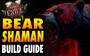 Bear Form Shaman POE2 Build