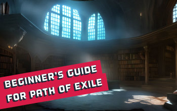 Beginner's Guide for Path of Exile