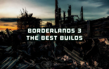 Best Builds for Borderlands 3 for all Character Classes