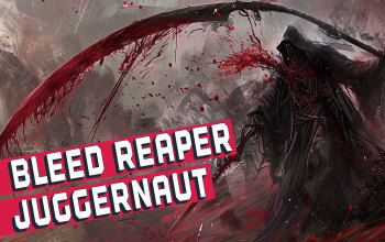 Summon Reaper Juggernaut Build