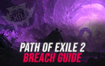 Path of Exile 2 Breach Guide