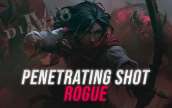 Penetrating Shot Rogue for Diablo 4