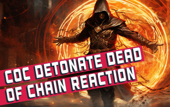 Detonate Dead of Chain Reactions Trickster