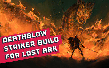 Deathblow Striker Lost Ark Build