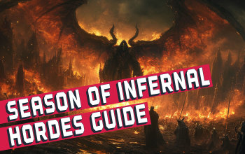 Diablo 4 Season of Infernal Hordes Guide