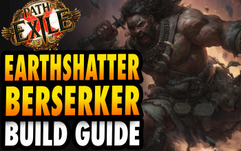 Earthshatter Berserker Build