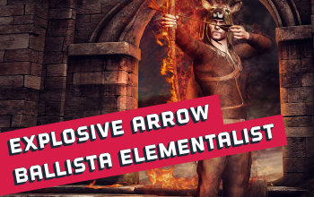 Explosive Arrow Ballista Totem Elementalist Starter Build