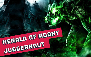 Herald of Agony Juggernaut Build