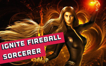 Ignite Fireball Mage/Sorcerer build for Last Epoch