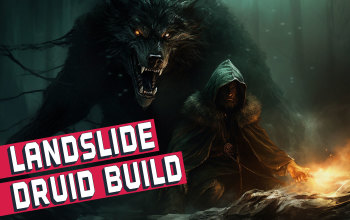 Landslide Druid Build for Diablo 4
