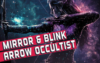 Mirror and Blink Arrow Summoner Occultist