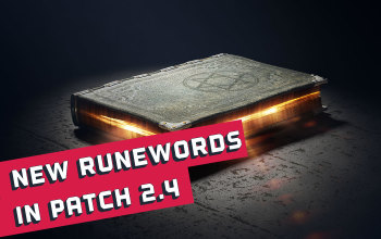 All New Runewords in Diablo 2 Resurrected Patch 2.4