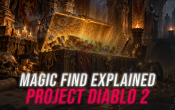 Magic Find Guide for PD2 - Project Diablo 2