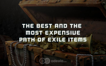 The Best and The Most Expensive Path of Exile Items