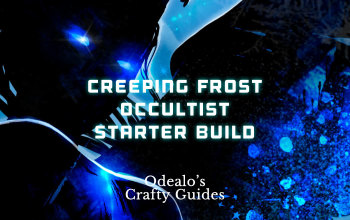 3 14 Creeping Frost Occultist Starter Build Odealo S Crafty Guide