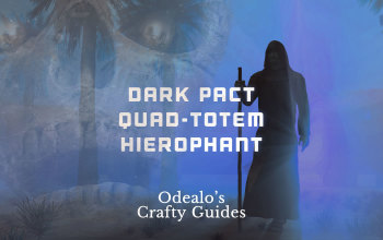 Quad Dark Pact Totem Hierophant Templar - Odealo's Crafty Guide