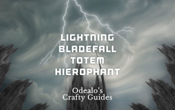 Lightning Bladefall Totem Hierophant - Odealo's Crafty Guide