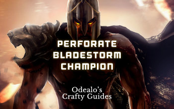Perforate Bladestorm Champion Duelist build