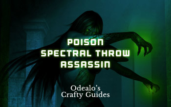 Poison Spectral Throw Assassin Build - Odealo's Crafty Guide