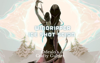 Ice Shot Windripper Raider/Elementalist Scion Build - Odealo's Crafty Guide