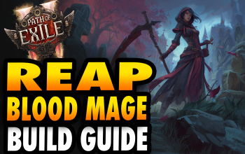 Reap Blood Mage POE 2 Build