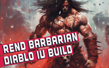 Rend Barbarian Build for Diablo 4