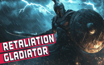 Retaliation Gladiator