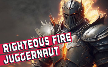 Righteous Fire Juggernaut build - Odealo's Crafty Guide