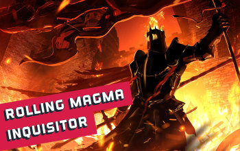 Rolling Magma Inquisitor Build