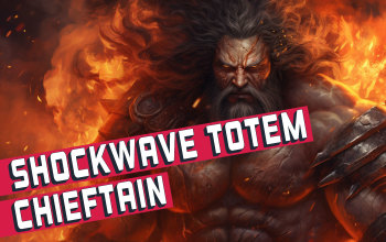 Shockwave Totem Chieftain Starter Build