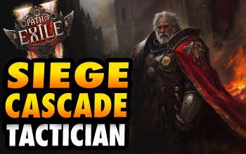 Siege Cascade Tactician POE 2 Build