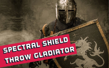 Spectral Shield Throw Pure Physical Gladiator - Odealo's Crafty Guide