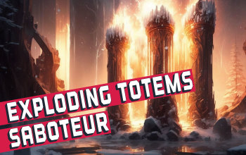 Exploding Totems Saboteur Build