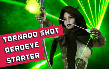 [3.1]Starter Tornado Shot Deadeye/Ranger - Odealo's Crafty Guide