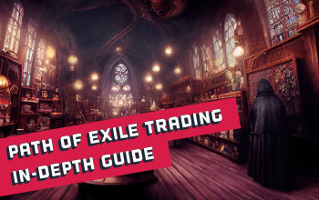 Path of Exile in-depth Trading Guide