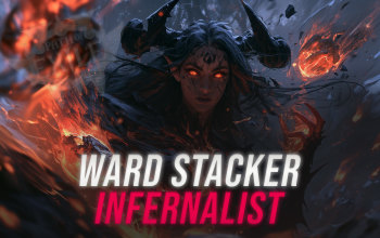 Ward-stacker Infernalist POE 2 Build