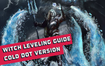 Witch Leveling Guide using Cold DoT in PoE